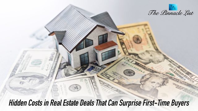 Hidden Costs in Real Estate Deals That Can Surprise First-Time Buyers