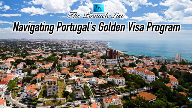 Navigating Portugal's Golden Visa Program