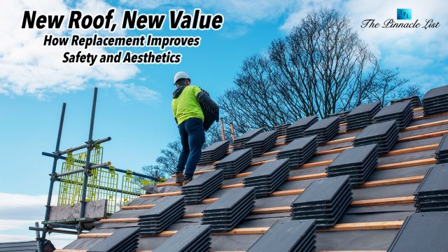 New Roof, New Value: How Replacement Improves Safety and Aesthetics