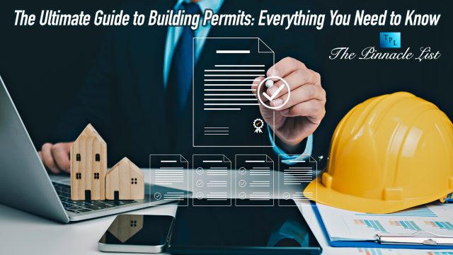 The Ultimate Guide to Building Permits: Everything You Need to Know