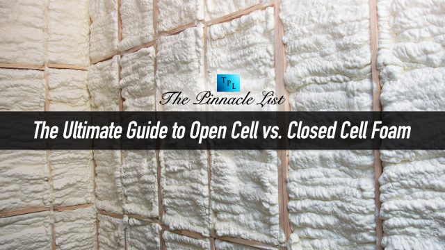 The Ultimate Guide to Open Cell vs Closed Cell Foam