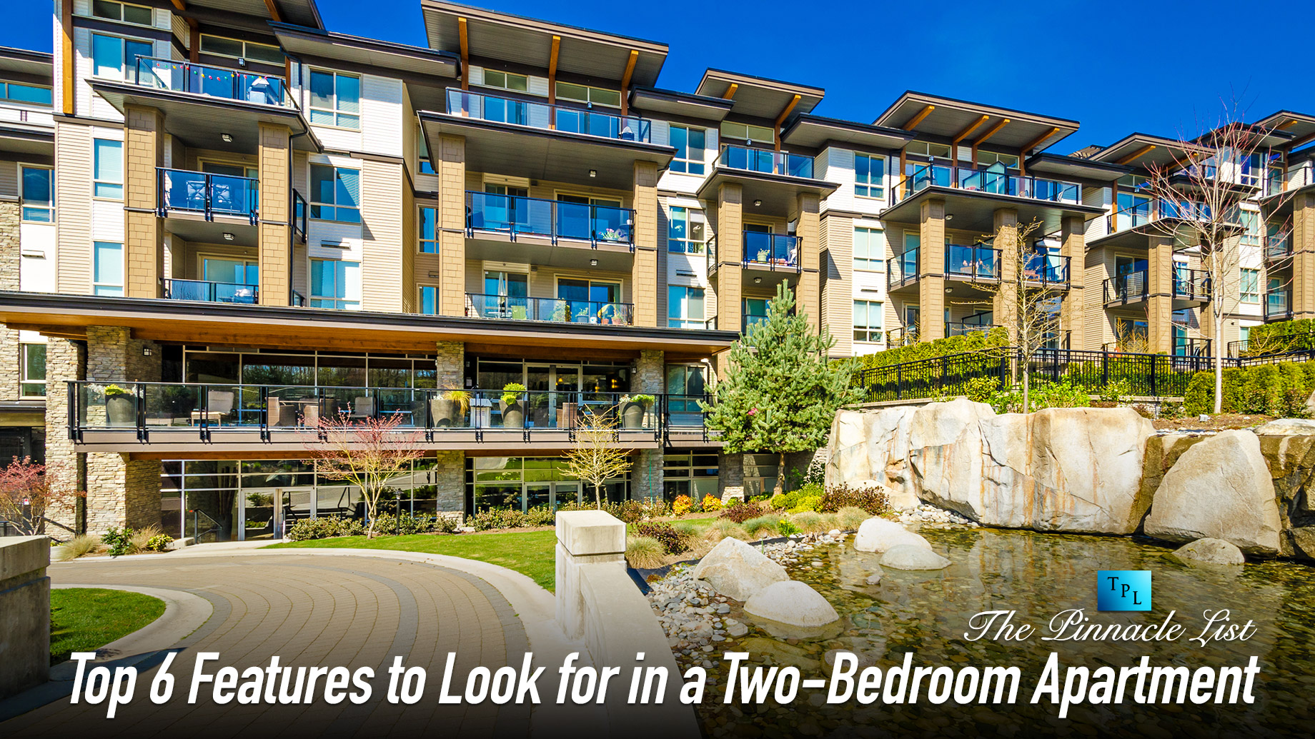 Top 6 Features to Look for in a Two-Bedroom Apartment
