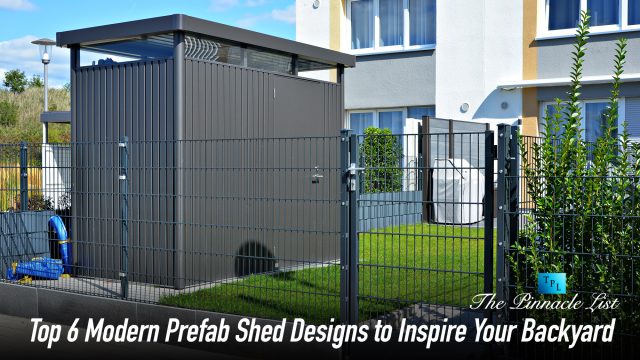 Top 6 Modern Prefab Shed Designs to Inspire Your Backyard