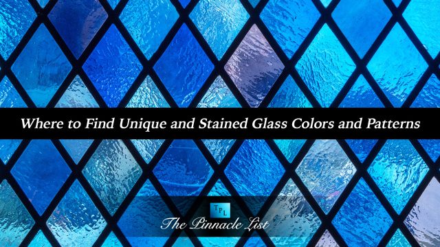 Where to Find Unique and Stained Glass Colors and Patterns