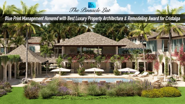 Blue Print Management Honored with Best Luxury Property Architecture & Remodeling Award for Cristalga