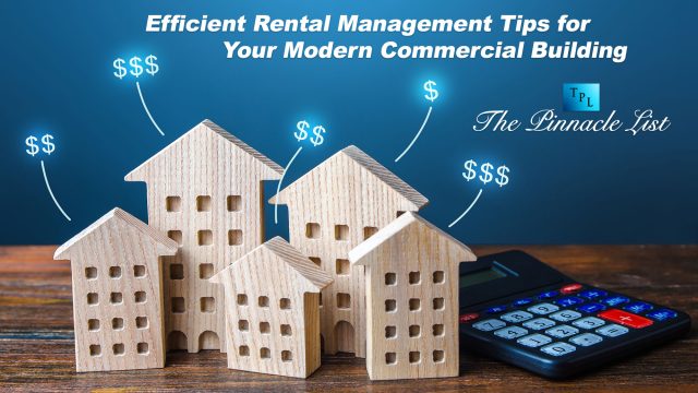 Efficient Rental Management Tips for Your Modern Commercial Building