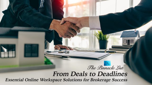 From Deals to Deadlines: Essential Online Workspace Solutions for Brokerage Success