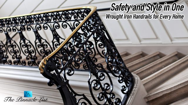 Safety and Style in One: Wrought Iron Handrails for Every Home