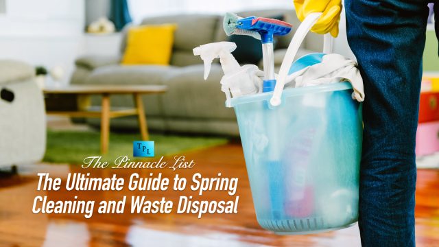 The Ultimate Guide to Spring Cleaning and Waste Disposal