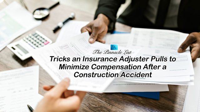 Tricks an Insurance Adjuster Pulls to Minimize Compensation After a Construction Accident