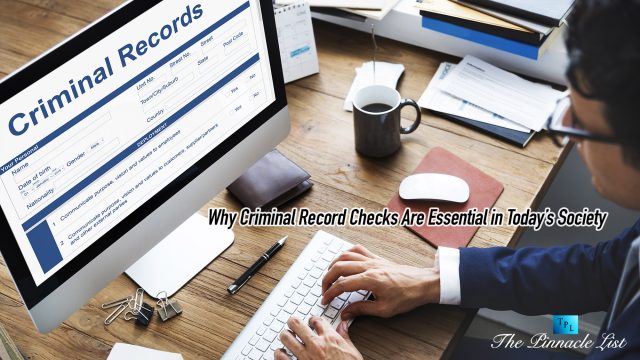 Why Criminal Record Checks Are Essential in Today’s Society