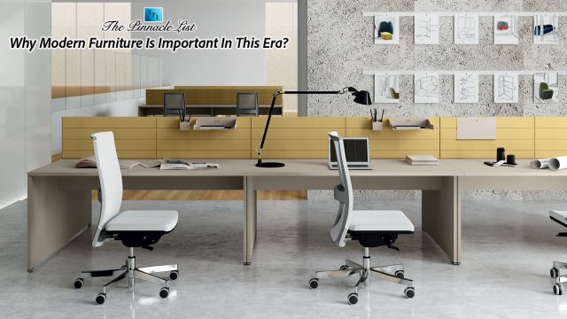 Why Modern Furniture Is Important In This Era?
