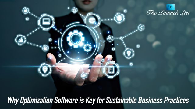 Why Optimization Software is Key for Sustainable Business Practices