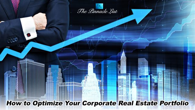How to Optimize Your Corporate Real Estate Portfolio