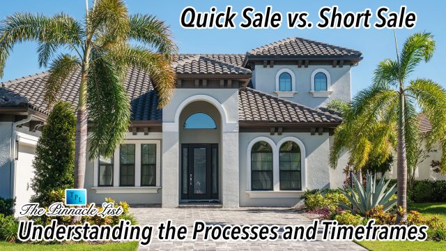 Quick Sale vs. Short Sale: Understanding the Processes and Timeframes