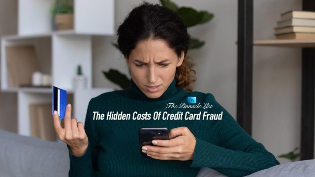 The Hidden Costs Of Credit Card Fraud