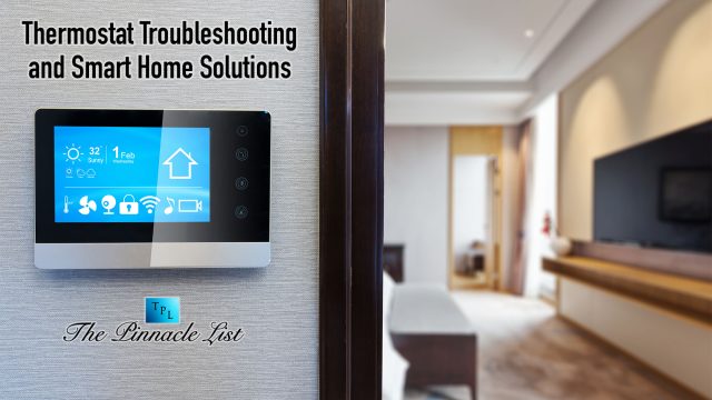 Thermostat Troubleshooting and Smart Home Solutions