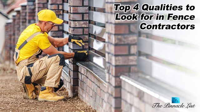 Top 4 Qualities to Look for in Fence Contractors