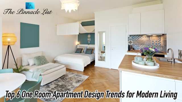 Top 6 One Room Apartment Design Trends for Modern Living