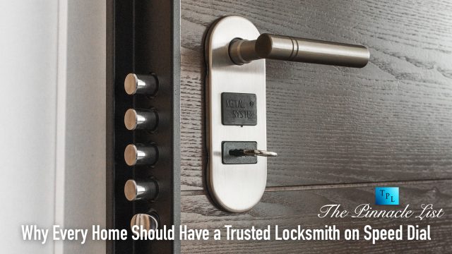 Why Every Home Should Have a Trusted Locksmith on Speed Dial