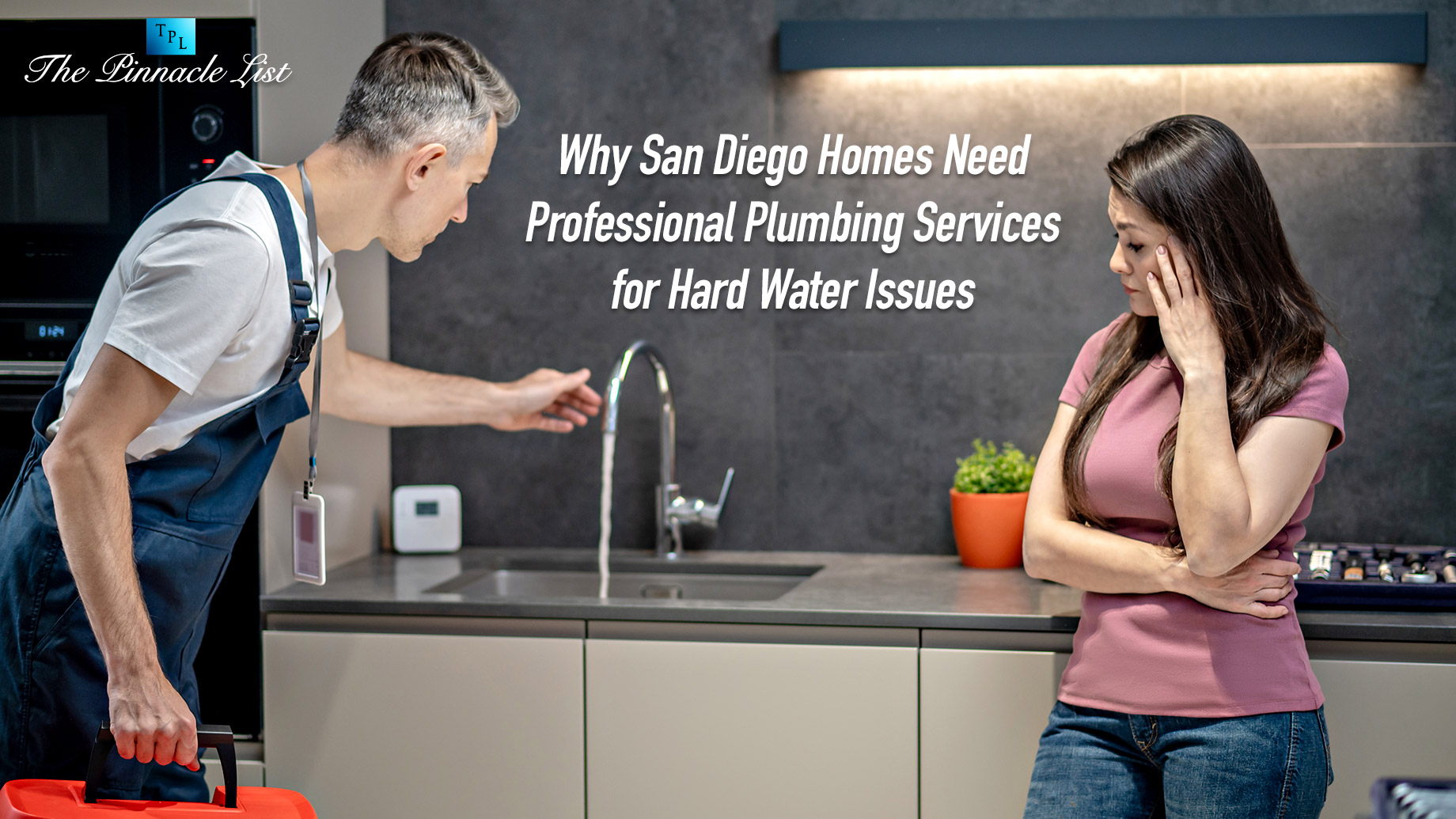 Why San Diego Homes Need Professional Plumbing Services for Hard Water Issues