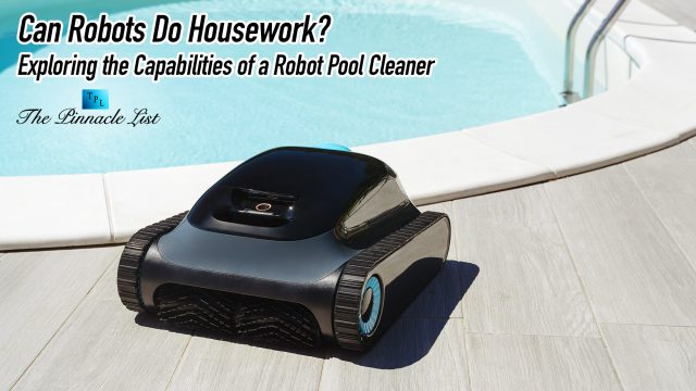 Can Robots Do Housework? Exploring the Capabilities of a Robot Pool Cleaner