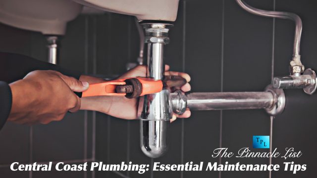 Central Coast Plumbing: Essential Maintenance Tips