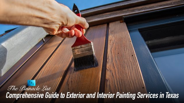 Comprehensive Guide to Exterior and Interior Painting Services in Texas