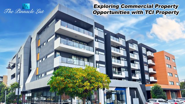 Exploring Commercial Property Opportunities with TCI Property