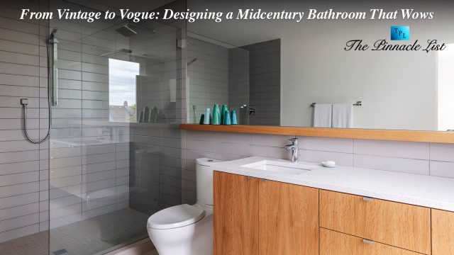 From Vintage to Vogue: Designing a Midcentury Bathroom That Wows