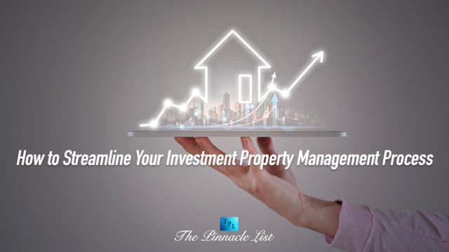 How to Streamline Your Investment Property Management Process