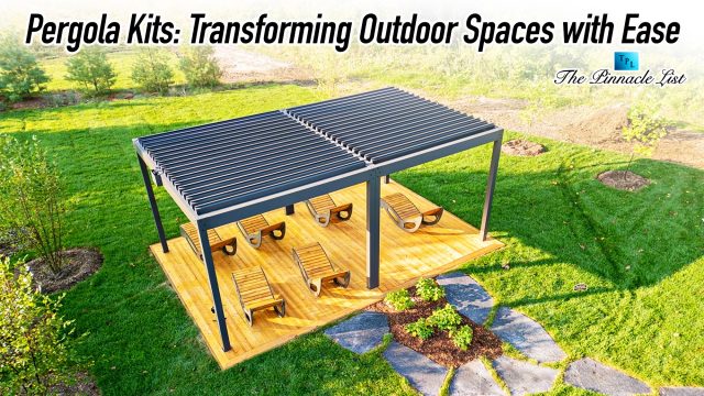 Pergola Kits: Transforming Outdoor Spaces with Ease