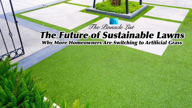 The Future of Sustainable Lawns: Why More Homeowners Are Switching to Artificial Grass