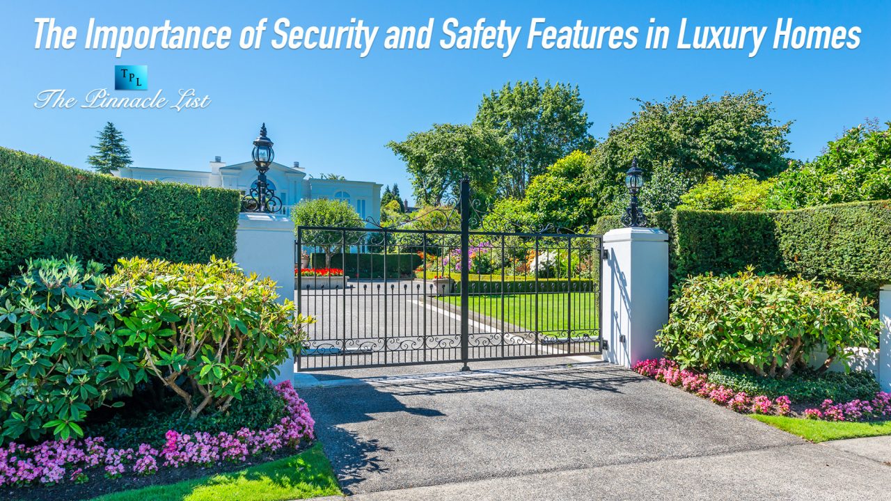 View of The Importance of Security and Safety Features in Luxury Homes – The ...