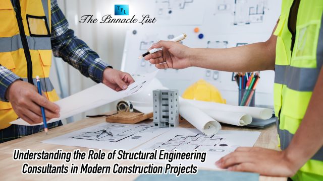 Understanding the Role of Structural Engineering Consultants in Modern Construction Projects