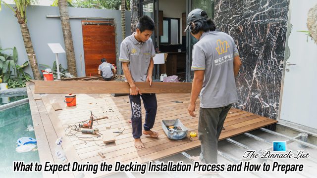 What to Expect During the Decking Installation Process and How to Prepare