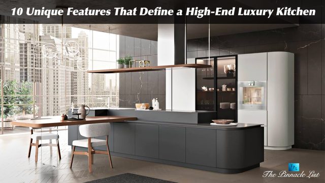 10 Unique Features That Define a High-End Luxury Kitchen