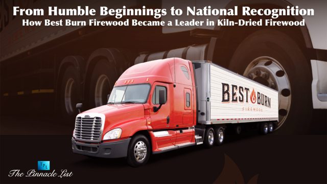 From Humble Beginnings to National Recognition: How Best Burn Firewood Became a Leader in Kiln-Dried Firewood
