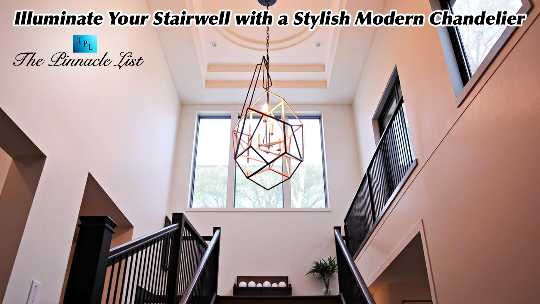 Illuminate Your Stairwell with a Stylish Modern Chandelier