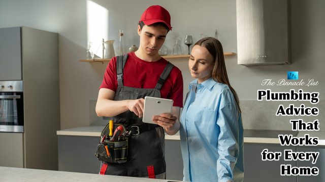 Plumbing Advice That Works for Every Home