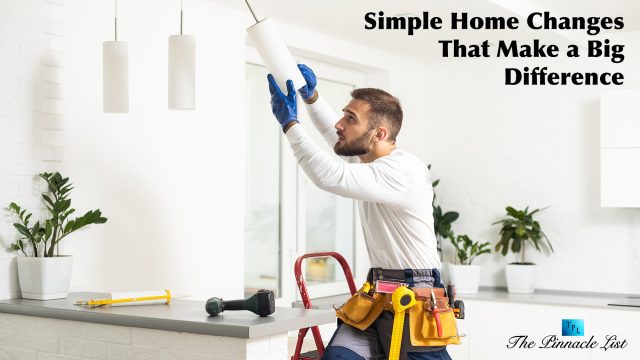 Simple Home Changes That Make a Big Difference
