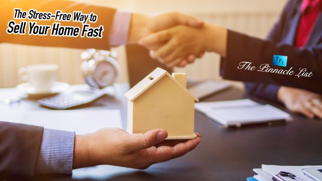 The Stress-Free Way to Sell Your Home Fast