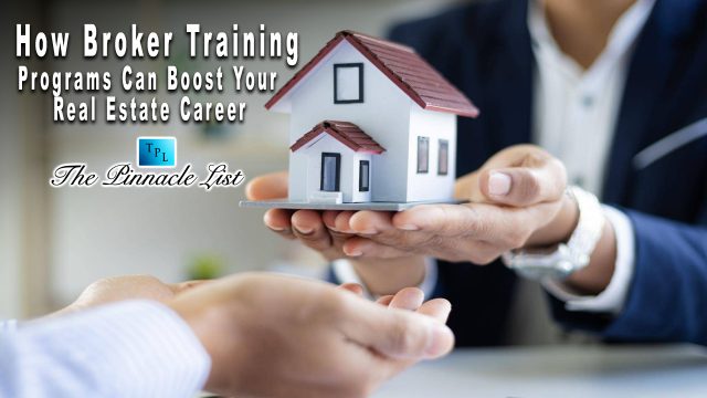 How Broker Training Programs Can Boost Your Real Estate Career