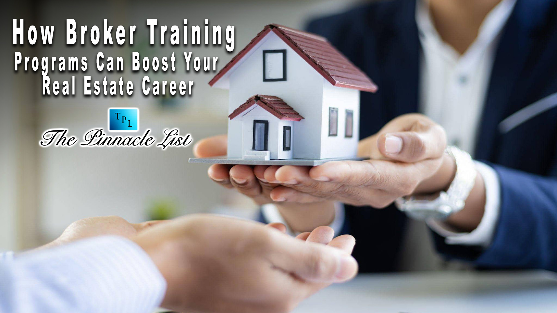 How Broker Training Programs Can Boost Your Real Estate Career