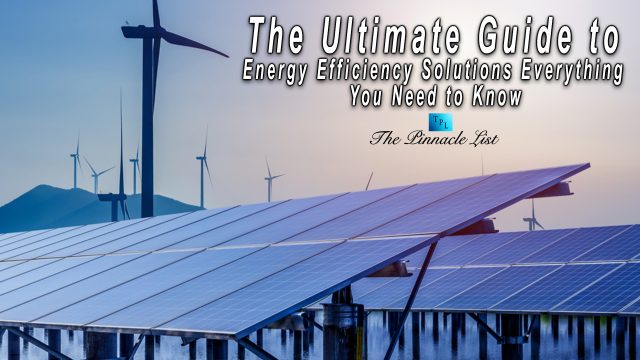 The Ultimate Guide to Energy Efficiency Solutions