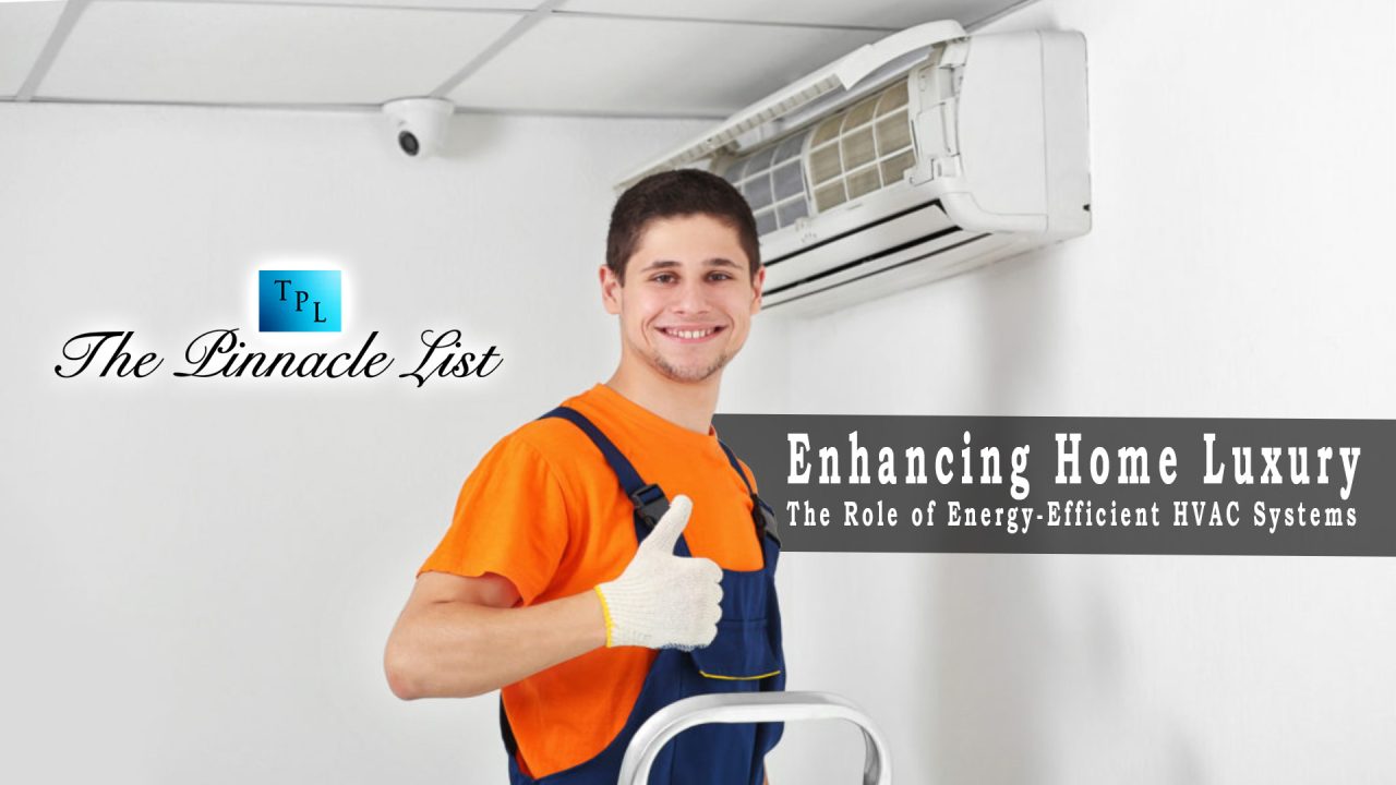 Curated visual reference: Gallery Detail: Enhancing Home Luxury The Role Of Energy Efficient Hvac Systems