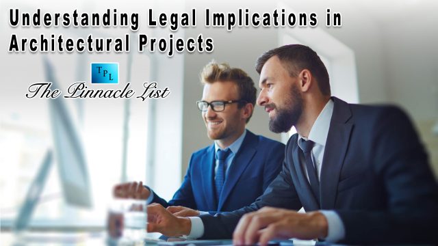 Understanding Legal Implications in Architectural Projects