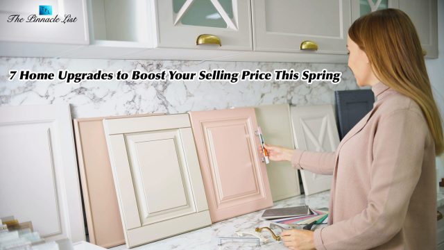 7 Home Upgrades to Boost Your Selling Price This Spring