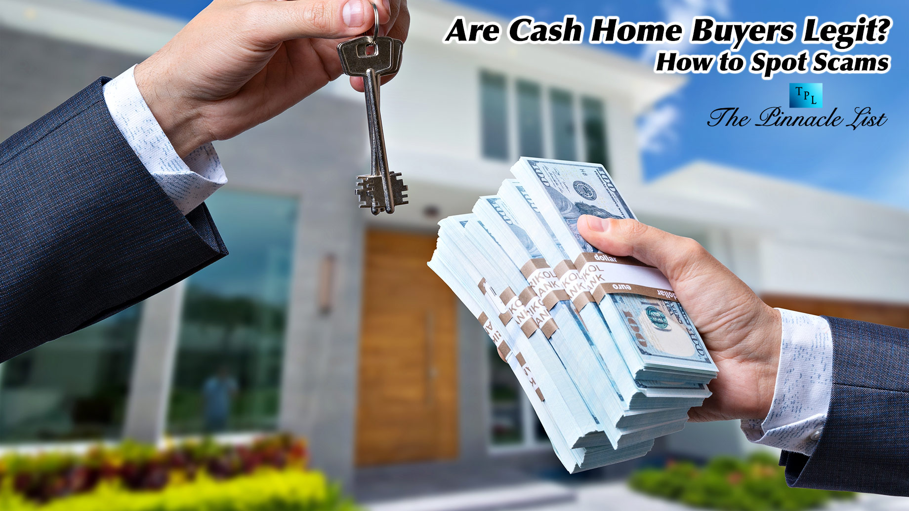 Are Cash Home Buyers Legit? How to Spot Scams