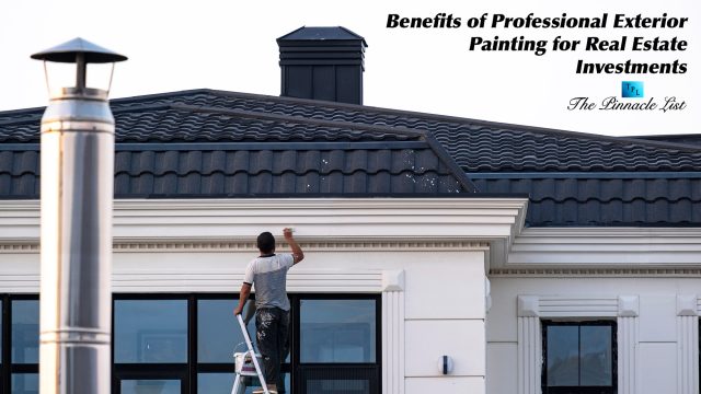 Benefits of Professional Exterior Painting for Real Estate Investments